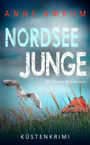 [Nordsee-Kommissare 17] • Nordsee Junge